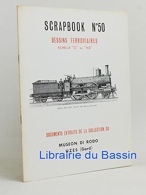 Scrapbook n°50 Dessins Ferroviaires Echelle "O" ou "HO"