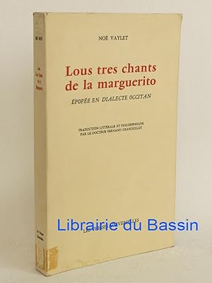 Lous tres chants de la marguerito Epopée en dialecte occitan