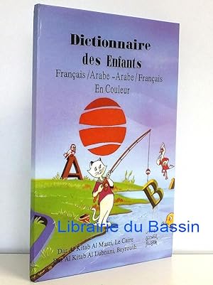 Dictionnaire des Enfants Français-Arabe / Arabe-Français en couleur