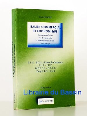 Italien commercial et économique Langue des affaires Vie de l'entreprise Commerce international I...