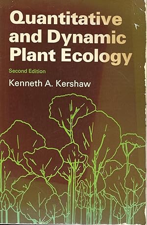 Quantitative and Dynamic Plant Ecology