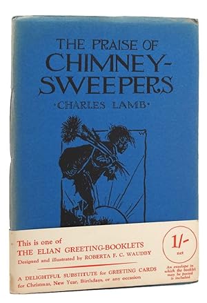 THE PRAISE OF CHIMNEY-SWEEPERS
