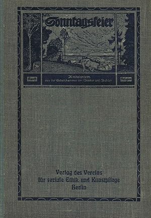 Sonntagsfeier - Aus der Schatzkammer der Denker und Dichter, Im heiligen Krieg - ( IX. Jahrgang -...