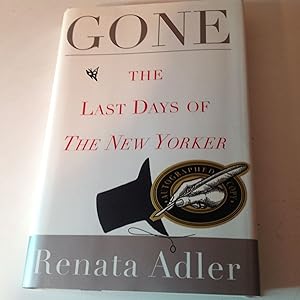 Gone: The Last Days Of The New Yorker - Signed