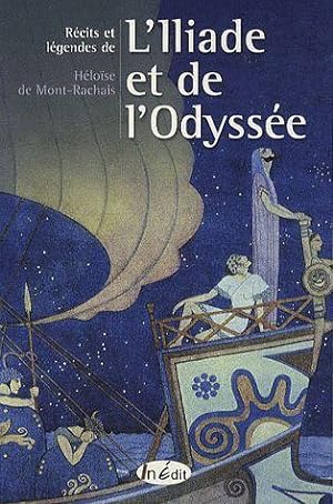 Récits et légendes de l'Iliade et de l'Odyssée
