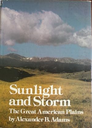 Sunlight and Storm: The Great American Plains