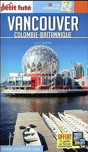 guide Petit futé : city guide : Vancouver (édition 2017)