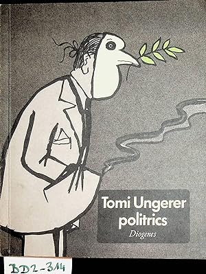 Politrics ; posters, cartoons 1960 - 1979.