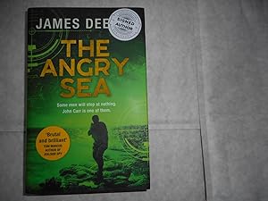 The Angry Sea ( SIGNED 1st Edition, 1st Printing, ) The Gripping New International, Military Thri...
