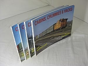 CABINS, CRUMMIES & HACKS: A Pageant of the Little Red Caboose Behind the Train. Four (4) Volume S...