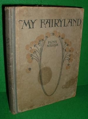 MY FAIRYLAND A CHILD'S OWN VISIONS