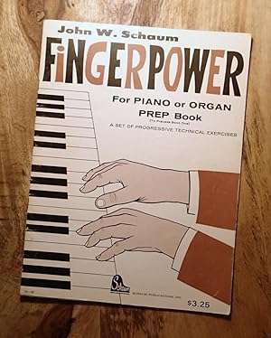 FINGERPOWER : For Piano or Organ : PREP Book (to Precede Book one)