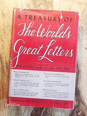 A TREASURY OF THE WORLD'S GREAT LETTERS : From Ancient Days to Our Own Time