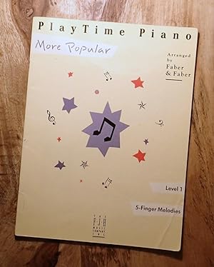 PLAYTIME PIANO : More Popular : Level 1, 5 - Finger Melodiea