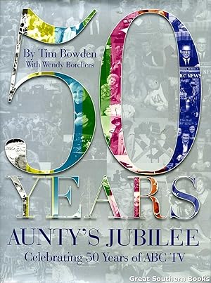 Aunty's Jubilee: Celebrating 50 Years of ABC TV