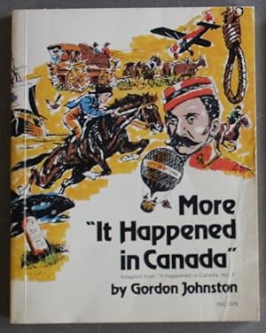 More It Happened in Canada (Book # INC 329; Adapted from "It Happened in Canada No.1);