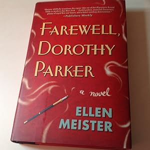 Farewell, Dorothy Parker - Signed twice and inscribed