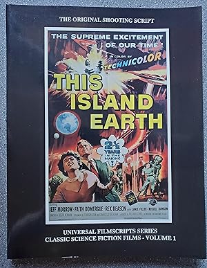 This Island Earth (Universal Filmscripts Series Classic Science Fiction, Vol. 1)