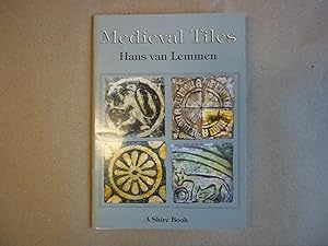 Medieval Tiles (Shire Album) (Shire Album S.)