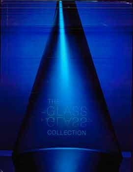 The Glass Glass Collection. (Published on the occasion of the 2018 opening of the Contemporary Cr...