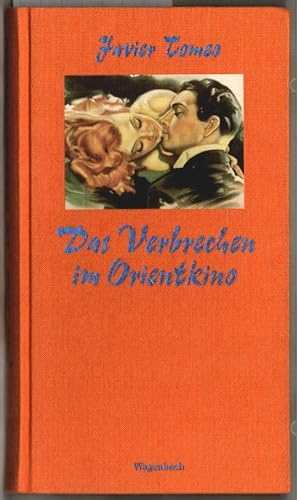 Das Verbrechen im Orientkino. Javier Tomeo. Aus dem Span. von Heinrich von Berenberg] / Quartbuch.