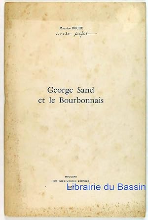 George Sand et le Bourbonnais