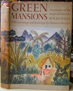 Green Mansions - A Romance of the Tropical Forests