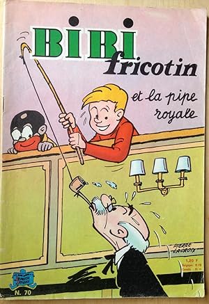 Lot B.D.: Bibi Fricotin et la pipe royale / Les Pieds Nickelés sur les tréteaux / Charlot gagne u...