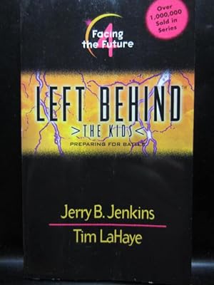 FACING THE FUTURE: (Left Behind: The Kids #4)