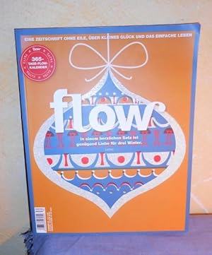 Flow - Eine Zeitschrift ohne Eile, über kleines Glück und das einfache Leben / Nr. 30