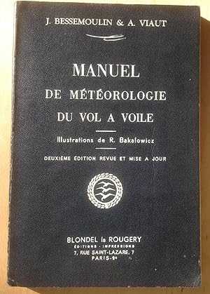 Manuel de météorologie du vol à voile. Deux exemplaires.
