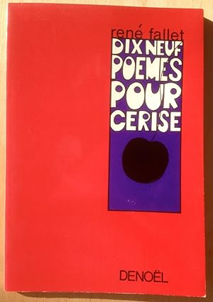 Dix-neuf poèmes pour Cerise
