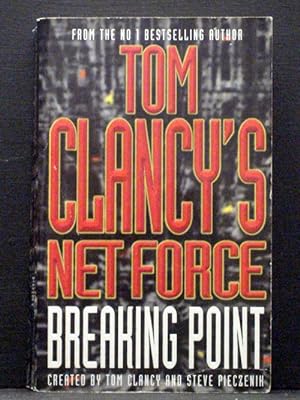 Breaking Point Book 4 in Tom Clancy`s Net Force series