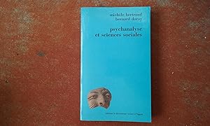 Psychanalyse et sciences sociales. Pratiques, théories, institutions