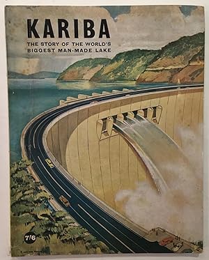 Kariba : the story of the world's biggest man-made lake