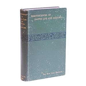 Reminiscences of Kaffir Life and History, and Other Papers