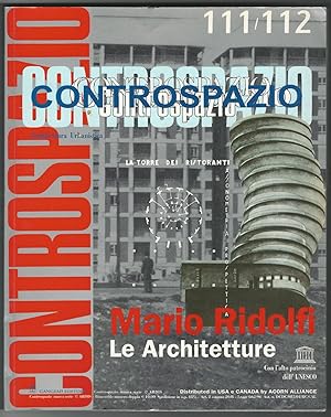 CONTROSPAZIO 111/112. Rivista bimestrale di architettura e urbanistica. Nuova serie - anno XXXIV ...