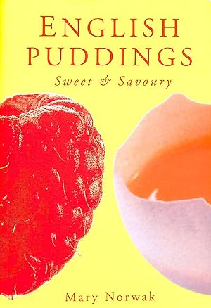 English Puddings: Sweet And Savoury