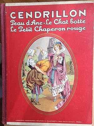 Cendrillon, Peau d'Ane, Le Chat botté, Le Petit Chaperon Rouge.