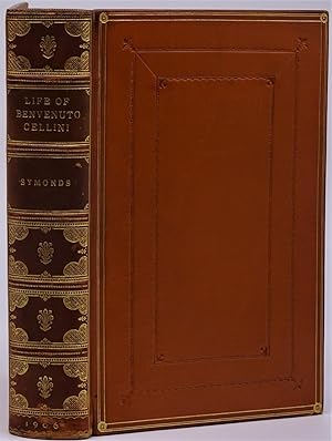 Binding, Fine- Sangorski & Sutcliffe) The Life of Benvenuto Cellini Written By Himself , Two Volu...