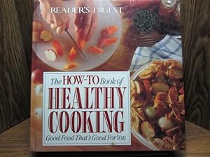 THE HOW-TO BOOK OF HEALTHY COOKING