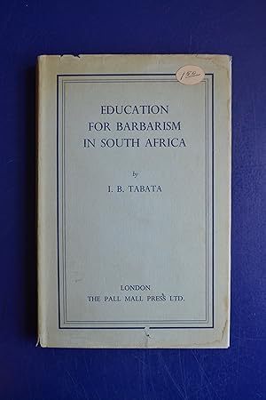 Education for Barbarism in South Africa