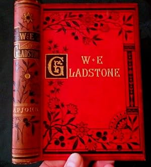 William Ewart Gladstone. His Life and Times.