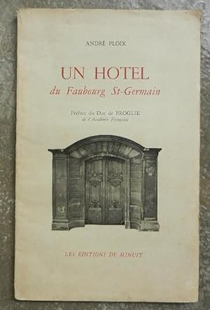 Un hôtel du Faubourg St-Germain.