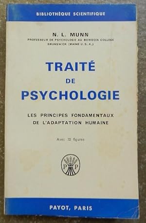 Traité de psychologie, les principes fondamentaux de l'adaptation humaine.