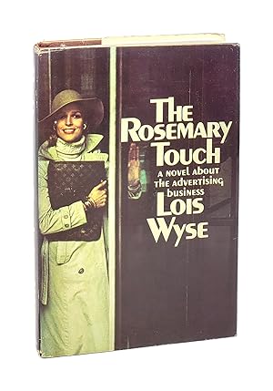The Rosemary Touch: A Novel About the Advertising Business