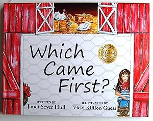 Which Came First? Winner of Best Children's Book at the 2017 North Texas Book Festival!