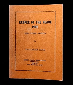 Keeper of the Peace Pipe and Other Stories