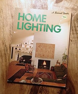 A SUNSET BOOK : HOME LIGHTING :