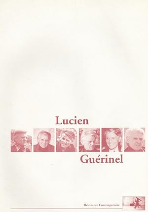 Lucien Guerinel 70ème anniversaire, L"homme, l'oeuvre d'un compositeur à découvrir ou à redécouvr...